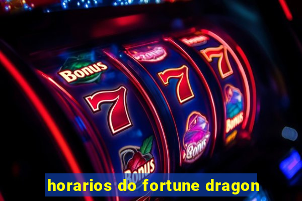 horarios do fortune dragon